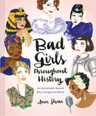 Chronicle Books Bad Girls Throughout History