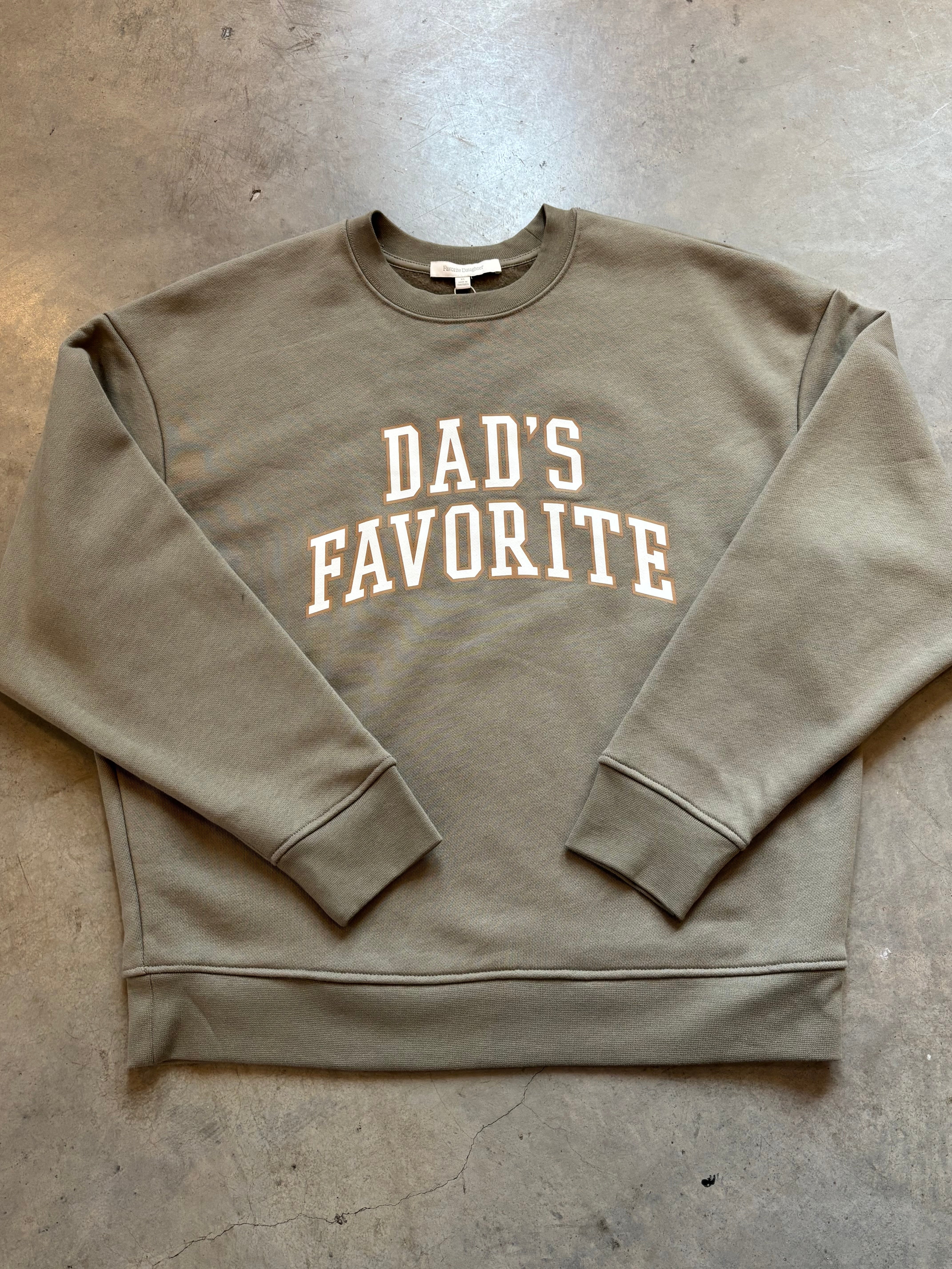 Favorite Daughter - Dad's Favorite Sweatshirt Olive Ivory