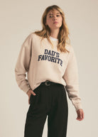 Favorite Daughter - Dad's Favorite Sweatshirt Heather Oatmeal